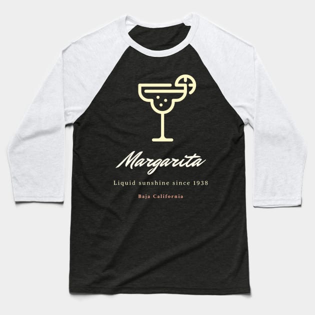 Margarita Liquid sunshine - Since 1938 Baseball T-Shirt by All About Nerds